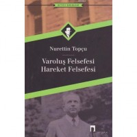 Varoluş Felsefesi - Hareket Felsefesi