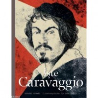İşte Caravaggio