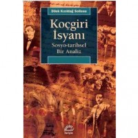 Koçgiri İsyanı; Sosyo - Tarihsel Bir Analiz