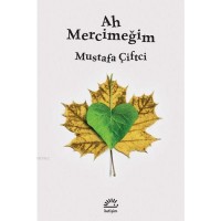 Ah Mercimeğim