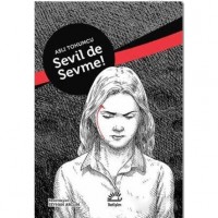 Sevil De Sevme!