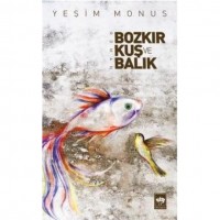 Bozkır Kuş ve Balık