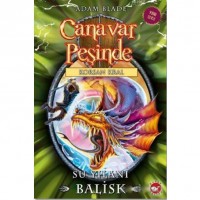 Canavar Peşinde 43; Su Yılanı Balisk - Korsan Kral