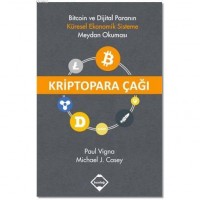 Kriptopara Çağı; Bitcoin ve Dijital Paranın Küresel Ekonomik Sisteme Meydan Okuması