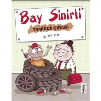 Bay Sinirli; Tamirci Çırağı
