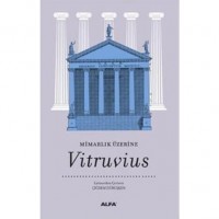 Mimarlık Üzerine; Vitruvius