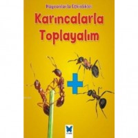 Hayvanlarla Etkinlikler - Karıncalarla Toplayalım
