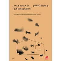 Ömür Hanım`la Güz Konuşmaları
