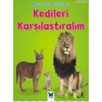 Hayvanlarla Etkinlikler - Kedileri Karşılaştıralım