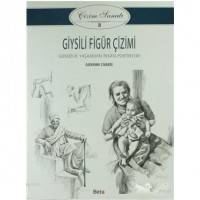 Çizim Sanatı 3 : Giysili Figür Çizimi