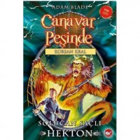 Canavar Peşinde 45; Solucan Saçlı Hekton - Korsan Kral