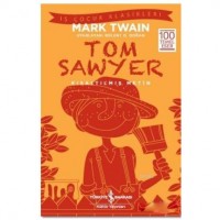 Tom Sawyer Kısaltılmış Metin; 100 Temel Eser
