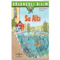 Eğlenceli Bilim: Su Altı