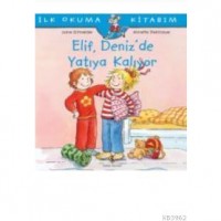 Elif Deniz`de Yatıya Kalıyor; İlk Okuma Kitabım