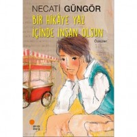 Bir Hikaye Yaz İçinde İnsan Olsun