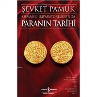 Osmanlı İmparatorluğu`nda Paranın Tarihi