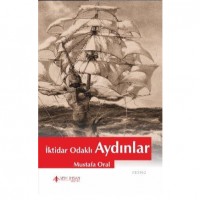 İktidar Odaklı Aydınlar