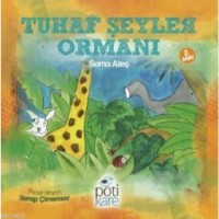 Tuhaf Şeyler Ormanı