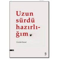 Uzun Sürdü Hazırlığım