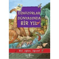 Dinozorlar Dünyasında Bir Yıl