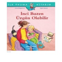 İnci Bazen Üzgün Olabilir; İlk Okuma Kitabım