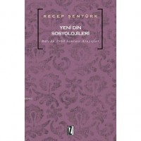 Yeni Din Sosyolojileri; Batı`da 1960 Sonrası Arayışlar