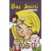 Bay Sinirli - Hayat Acemisi