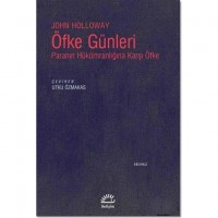 Öfke Günleri; Paranın Hükümranlığına Karşı Öfke