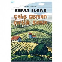 Çalış Osman Çiftlik Senin