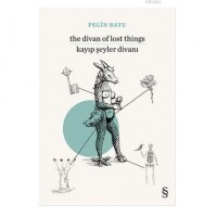 The Divan of Lost Things / Kayıp Şeyler Divanı