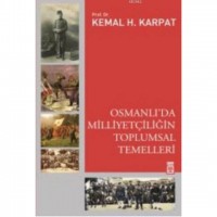 Osmanlı`da Milliyetçiliğin Toplumsal Temelleri