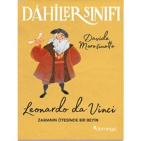 Dahiler Sınıfı Leonardo Da Vinci; Zamanın Ötesinde Bir Beyin