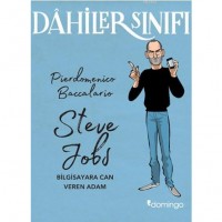 Dahiler Sınıfı Steve Jobs; Bilgisayara Can Veren Adam