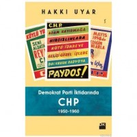 Demokrat Parti İktidarında CHP 1950 1960