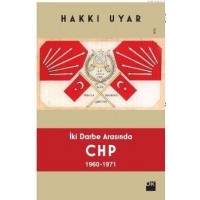 İki Darbe Arasında CHP 1960 1971