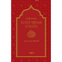 Açıklamalı İslami Terimler Sözlüğü Ciltli