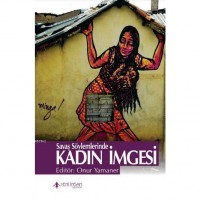 Savaş Söylemlerinde Kadın İmgesi