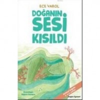 Doğanın Sesi Kısıldı
