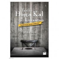 Tarihi Hoşça Kal Lokantası