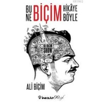 Bu Ne Biçim Hikaye Böyle