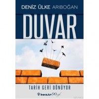 Duvar; Tarih Geri Dönüyor