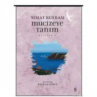 Mucizeye Tanım; Şiirözü 4