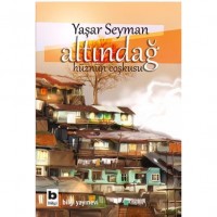 Altındağ; Hüznün Coşkusu