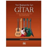 Yeni Başlayanlar İçin Gitar
