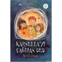 Karnella`yı Çağıran Ses