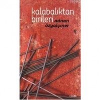 Kalabalıktan Birileri