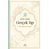 Gerçek Tıp; Yitik Şifanın İzinde