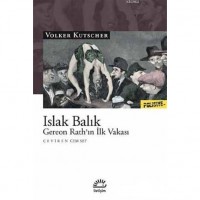 Islak Balık; Gereon Rath`ın İlk Vakası