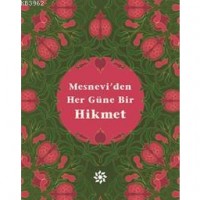 Mesnevi`den Her Güne Bir Hikmet