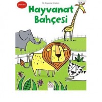 Hayvanat Bahçesi İlk Boyama Kitabım